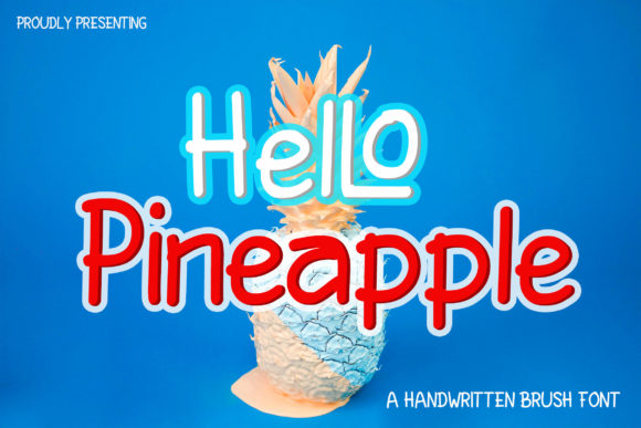 HelLo Pineapple: A Sweet Script Font for Designers