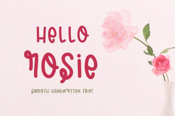 Hello Rosie: A Friendly Script Font for Web Design