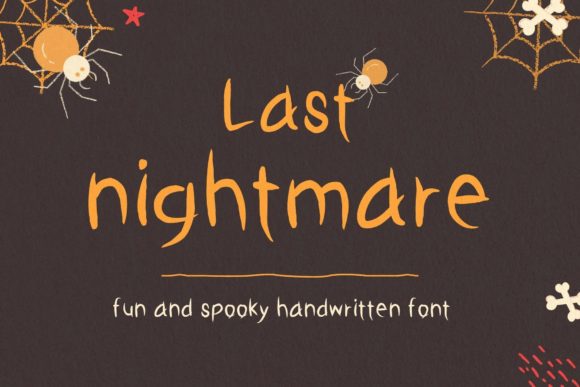 Last Nightmare Font: A Spooky Script for Makers
