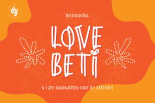 Love Beti Font: Elevate Your Campaign Visuals