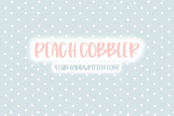 Peach Cobbler: A Handwritten Typeface for Editorial Charm